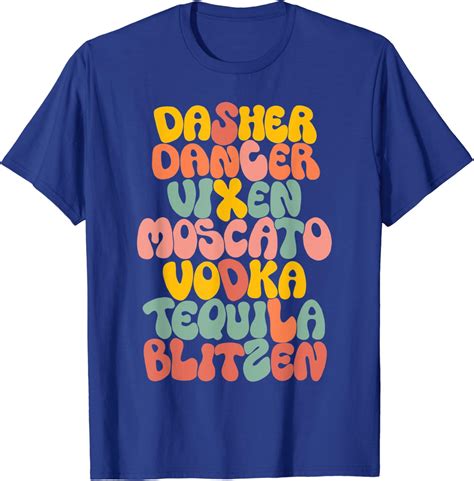 Funny Drinking Dasher Dancer Prancer Moscato Vodka Tequila T Shirt