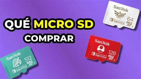 Cómo elegir qué tarjeta micro SD comprar para Nintendo Switch