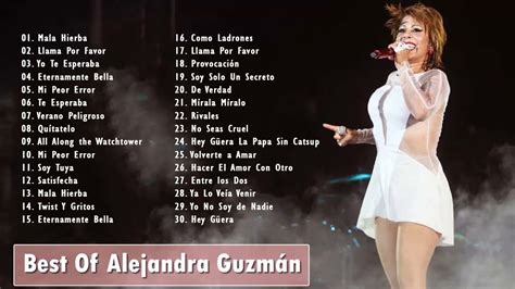 Alejandra Guzman Sus Grandes Exitos Top Mejores Canciones De