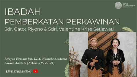 LIVE Ibadah Pemberkatan Perkawinan 14 Februari 2022 GPIB