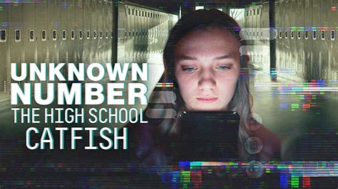 Unknown Number: The High School Catfish - Netflix Documentary - Where ...