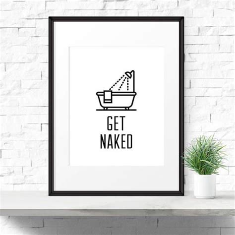 Bathroom Sign Get Naked Print
