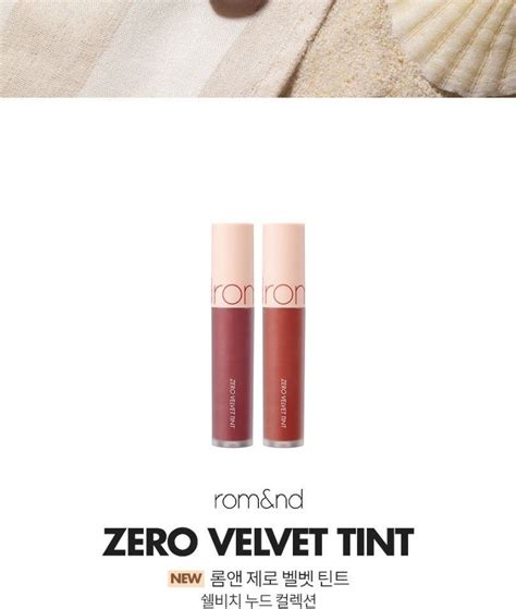 Romand Zero Velvet Tint Shell Beach Nude Collection Colors Yesstyle