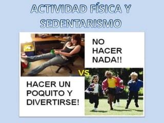 Actividad F Sica Y Sedentarismo Power Ppt Descarga Gratuita