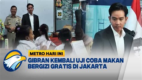 Wapres Gibran Kembali Uji Coba Makan Bergizi Gratis Metro Hari Ini