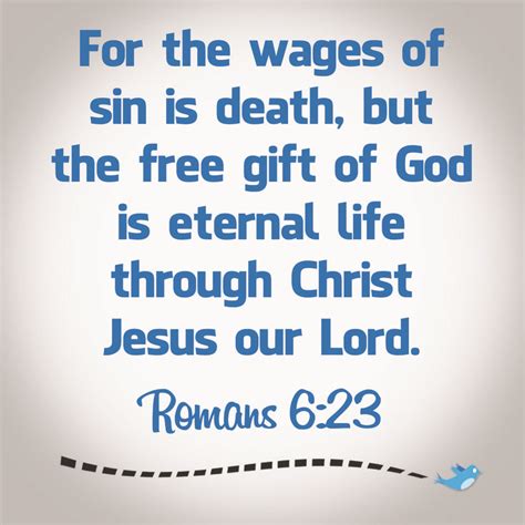 183 best (Romans 6:23) The gift of God is eternal life in Christ Jesus ...