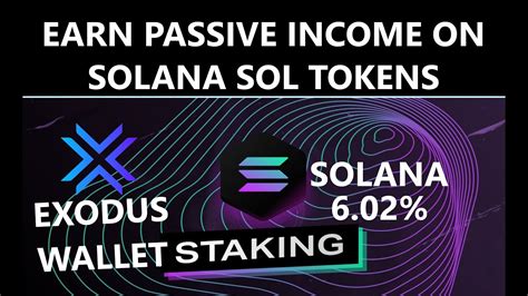 How To Stake Solana Sol Tokens Exodus Wallet Earn Passive Income Build Wealth Staking Crypto