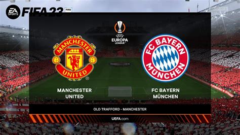 《fifa 23》 Manchester United 1 Vs 0 Fc Bayern Muchen Uefa Europa