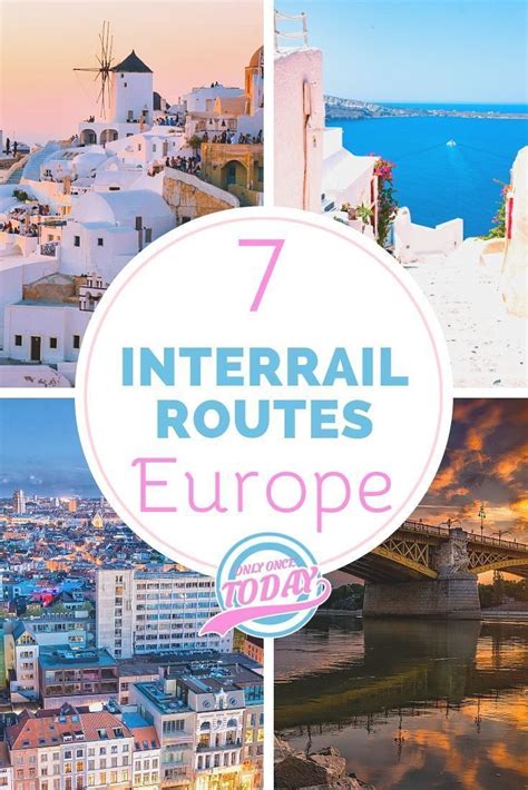 7 Awesome Interrail Routes For Europe Interrail Itinerary Ideas