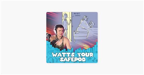 Watts Your Safeword EP 165 Our Most Awkward Sex Stories On Apple