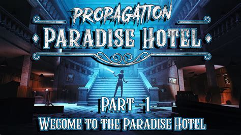 Propagation Paradise Hotel Part Survival Horror Vr Done Right Youtube