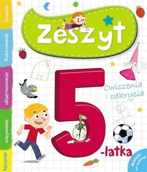 Zeszyt 5 latka Ćwiczenia i odkrycia Opracowanie zbiorowe Książka w