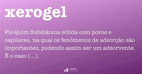 Xerogel - Dicio, Dicionário Online de Português