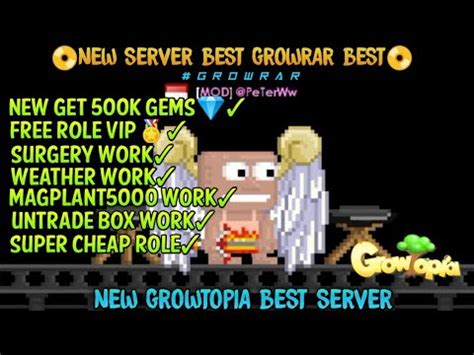 NEW GROWTOPIA PRIVATE SERVER GROWRAR NEW GET ROLE VIP FREE 500K