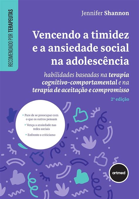 Vencendo A Timidez E A Ansiedade Social Na Adolesc Ncia Habilidades