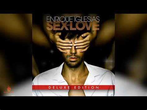 Enrique Iglesias Ft Marco Antonio Solis El perdedor Sex Love Álbum
