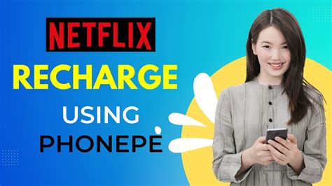 Netflix Ka Recharge Phonepe Se Kaise Karte Hai YouTube