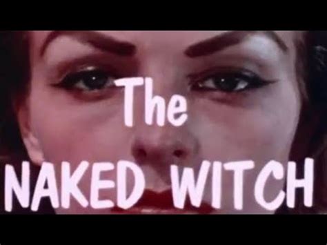 The Naked Witch Libby Hall Robert Short Jo Maryman Horror