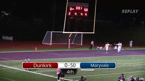 Dunkirk Marauders Vs Maryvale Flyers Varsity Football October Th