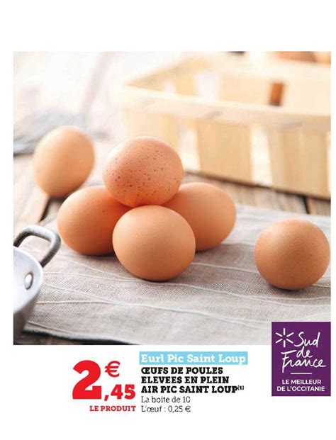 Promo Eurl Pic Saint Loup Ufs De Poules Lev Es En Plein Air Pic Saint