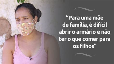 Lbv Apoia Mãe Solo Para Alimentar Os Filhos Na Pandemia Youtube