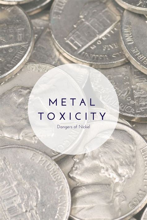 Metal Toxicity Health Dangers Of Nickel Natural Full Body Detox