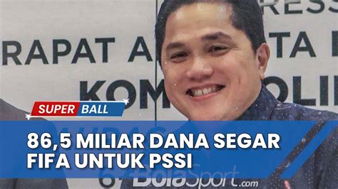 Berita Timnas Full Senyum Dana Segar Fifa Rp Miliar Disalurkan