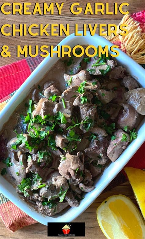 Creamy Garlic Chicken Livers Bacon And Mushrooms Lovefoodies