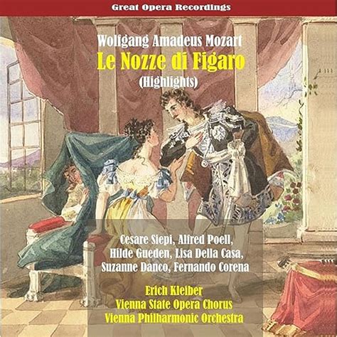 Mozart Le Nozze Di Figaro 1955 Highlights By Erich Kleiber Vienna