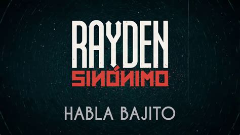 Rayden Habla Bajito Lyric Video YouTube