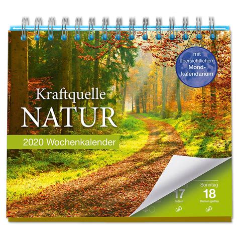 Kraftquelle Natur Wochenkalender Lingenverlag De