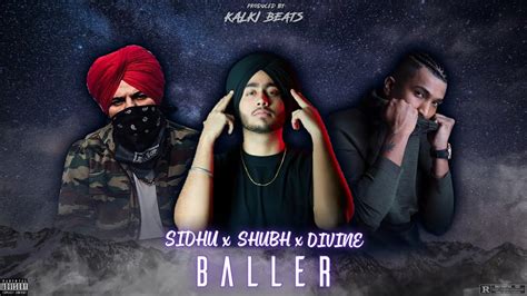 Baller Shubh Ft Sidhu Moose Wala X Divine Baller Remix Remix Songs Remix By Kalki Beats