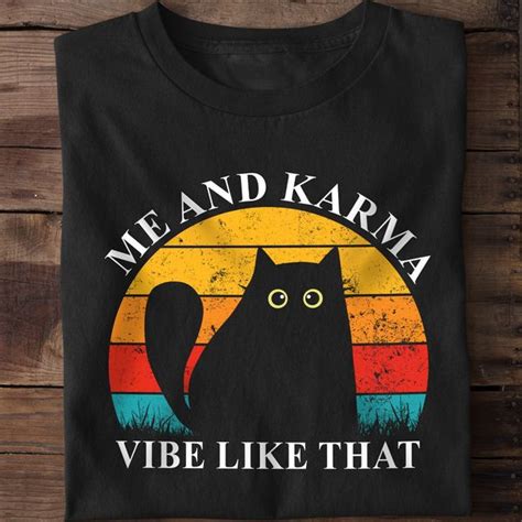 me and karma vibe like that black cat vintage - FridayStuff