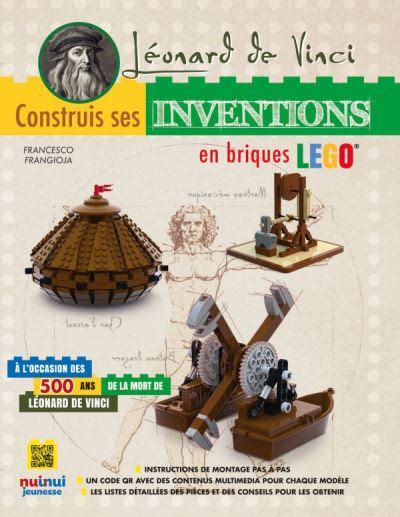 L Onard De Vinci Construis Les Inventions Du G Nie En Briques Lego