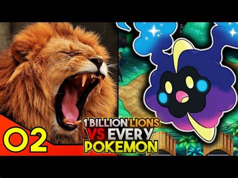 The Heart Of A Lion Billion Lions Vs Every Pokemon Episode