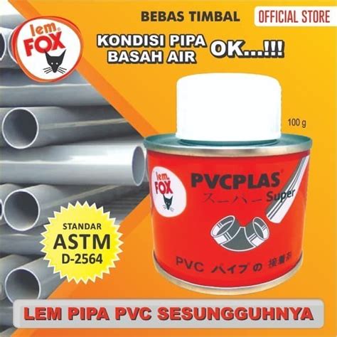 jual pvcplas tube  gram lem pvc lem pipa fitting pvc lem fox pvcplas