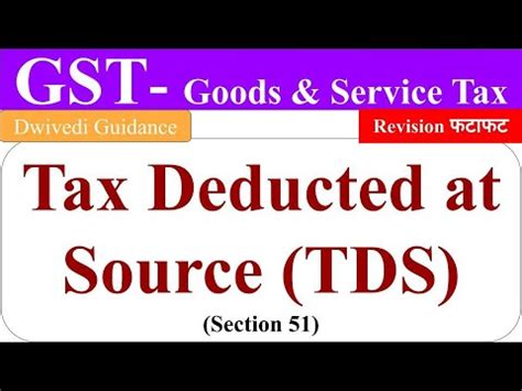 Tds Under Gst Tax Deducted At Source Under Gst Gst Classes Tds In