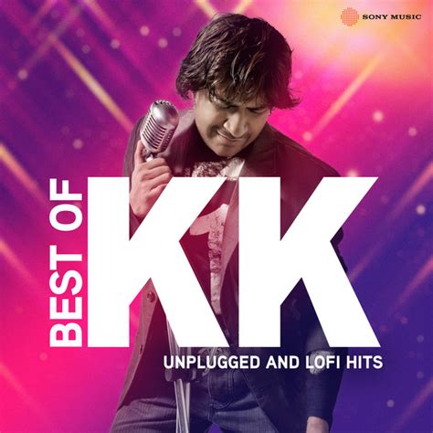 kk unplugged  lofi hits album  kk spotify