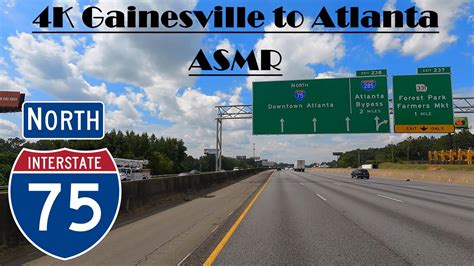 4K Gainesville To Atlanta ASMR Interstate 75 North I 75 North YouTube