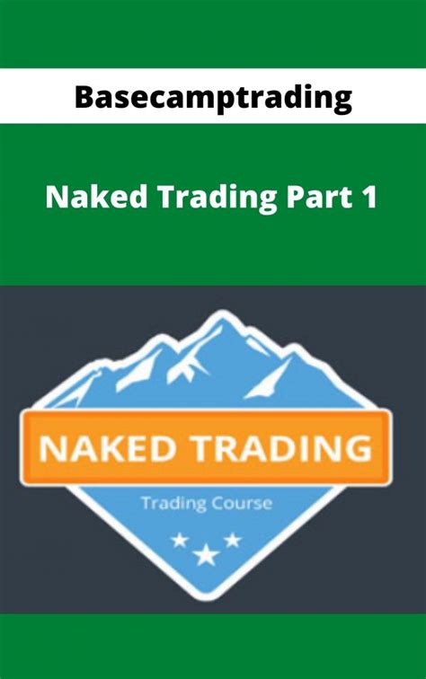 Basecamptrading Naked Trading Part KILOCOURSE