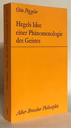 Hegels Idee Einer Ph Nomenologie Des Geistes By P Ggeler Otto Fine