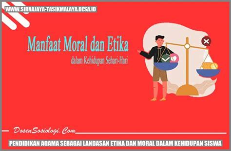 Pendidikan Agama Sebagai Landasan Etika Dan Moral Dalam Kehidupan Siswa