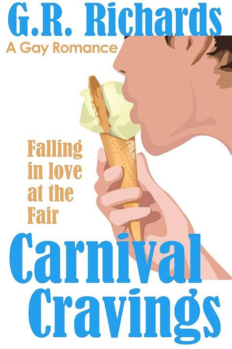 Carnival Cravings A Gay Romance Short Kindle Edition By Richards G R Literature Fiction