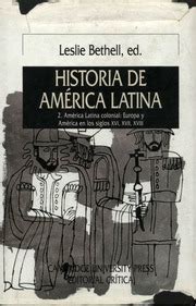 Bethell Leslie ed Historia De América Latina Tomo 02 1990