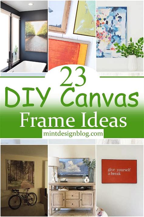 23 Diy Canvas Frame Ideas For Everyone Mint Design Blog