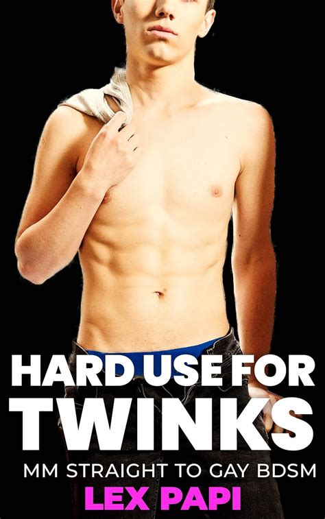 Hard Use For Twinks Age Gap Straight To Gay BDSM Gay Slaves Book 4 Kindle Edition By Papi