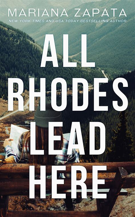 All Rhodes Lead Here by Mariana Zapata | Goodreads