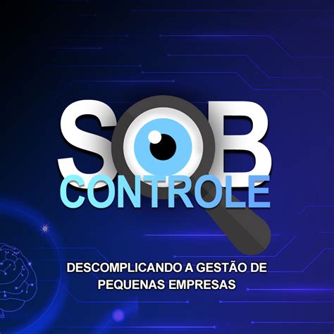Sobcontrole Ou Sob Controle - Sob Controle!