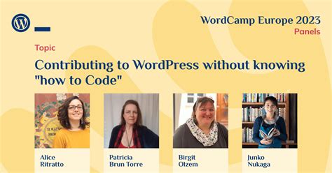 Panel Discussion Contributing To Wordpress Without Knowing How To