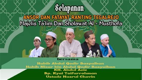 Selapanan AN FA Ranting Tegalrejo Majelis Ta Lim Sholawat Al